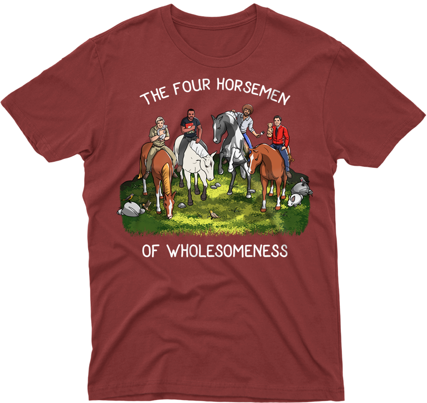 The Four Horsemen of Wholesomeness with Bob Ross, Steve Irwin, Mr ...